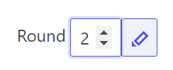 Changing the Round number by clicking on the pencil icon
